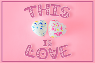 This is Love: A Versatile and Expressive Valentine’s Font for Every Occasion